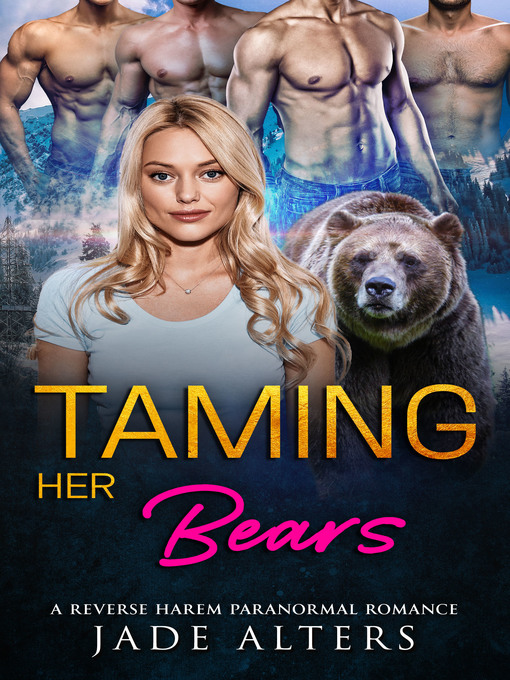 Title details for Taming Her Bears by Jade Alters - Available